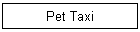 Pet Taxi